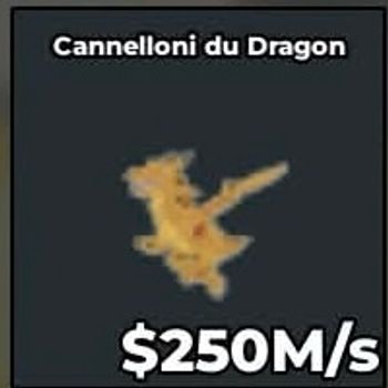 🔥 Vente Dragon Caneloni 250M/s – Steal a Brainrot