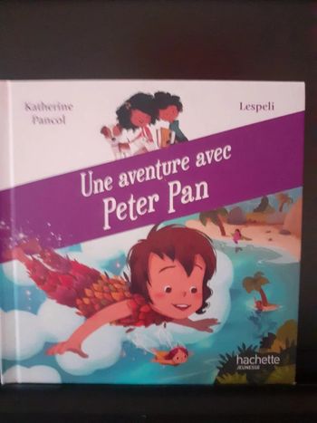 livre Une aventure avec Peter Pan de Katherine Pancol