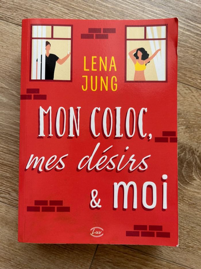 Mon coloc mes désirs et moi de Lena Jung