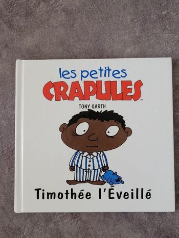 Les petites Crapules - Timothee L'Eveille Par Tony Garth