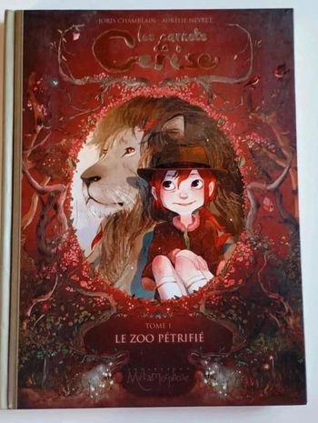 Les Carnets de Cerise Tome 1 : Le Zoo pétrifié