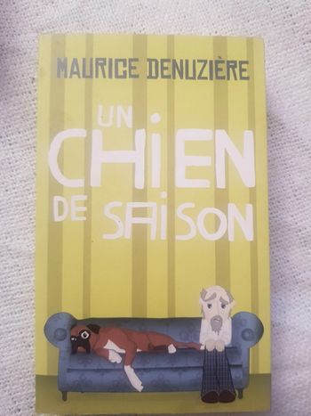 Un chien de saison  de Maurice  Denuzière