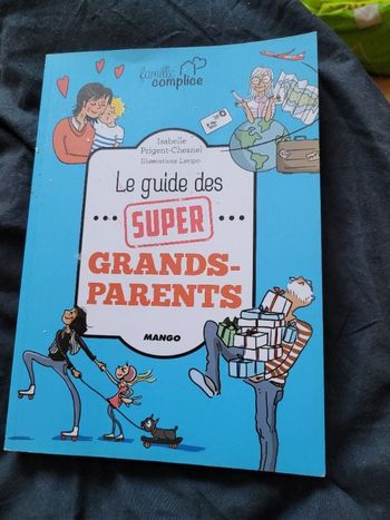 Le guide des super grands parents