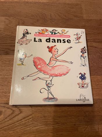 Livre Larousse Mes petites encyclopédie Larousse La danse