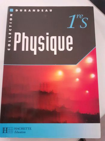 Livre de physique 1re S collection durandeau