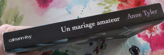 UN MARIAGE AMATEUR de Anne TYLER Ed. Calmann-Lévy - photo numéro 4