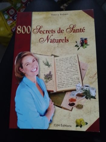 800 secrets de santé naturels