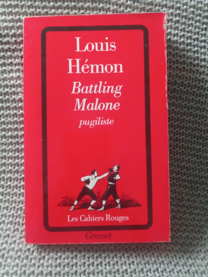 Louis Hémon - Battling Malone