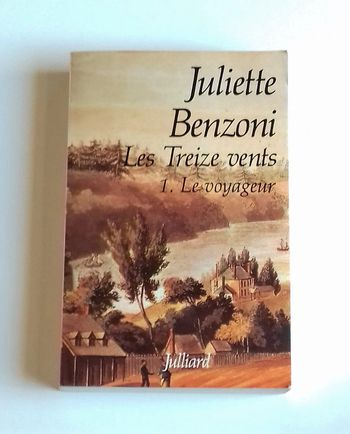 Les Treize Vents Tome 1 de Juliette Benzoni