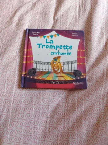 🔴La trompette enrhumée voir descriptif