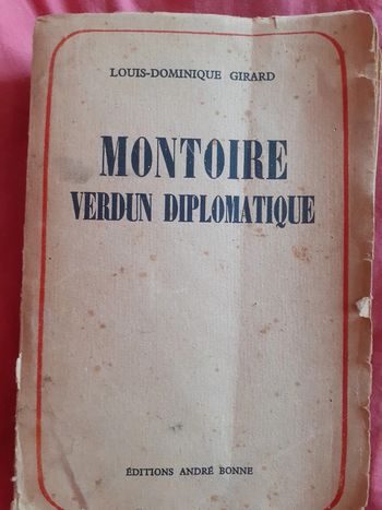 Montoire Verdun diplomatique - Louis-Dominique Girard