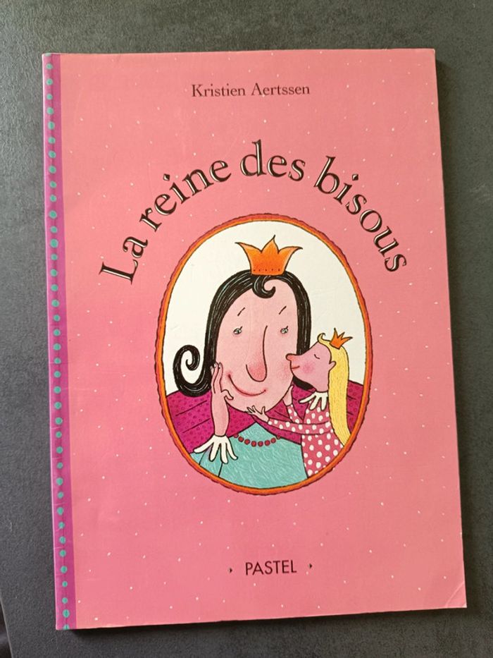 La reine des bisous livre enfant
