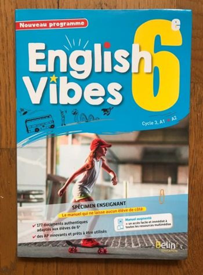 English Vibes, manuel d'anglais 6è - livre de l'élève - Belin