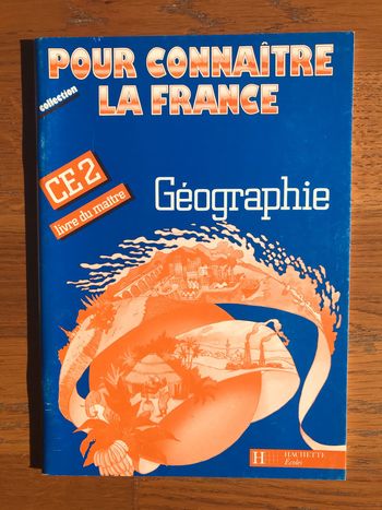 Géographie CE2 - livre du maître - collection Pour connaître la France