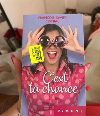 C’est ta chance