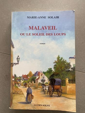 Malaveil ou le soleil des Loups