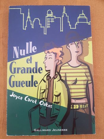Nulle et grande gueule  de Joyce Carol Oates