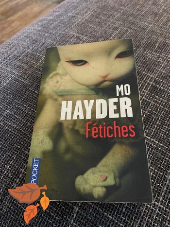 Mo Hayder - Fétiches