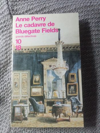 Anne Perry - Le cadavre de Bluegate Fields