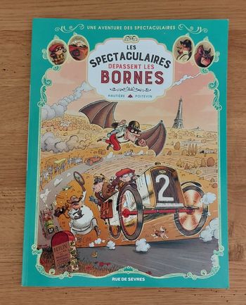 Les spectaculaires dépassent les bornes - l'école des loisirs