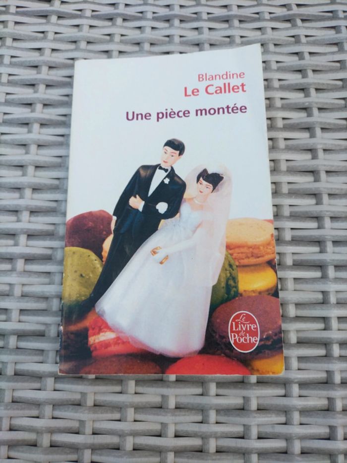 Une pièce montée. Blandine Le Callet
