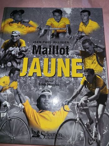 maillot jaune de jean paul ollivier, préface eddy merckx ,