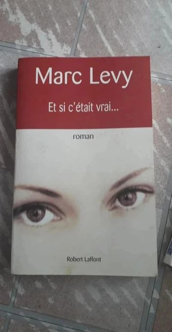 Livre / Marc Levy / Et si c'était vrai / Roman.