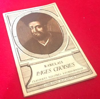 Rabelais  Pages Choisies   (1947)  Librairie Hachette