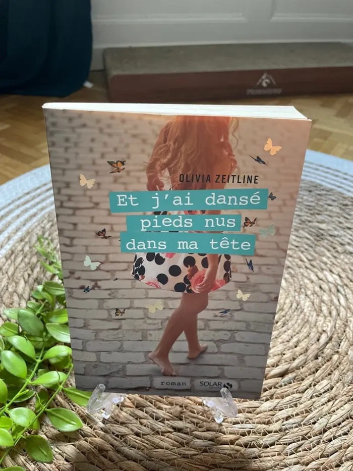 Livre - Et j’ai dansé pieds nus dans ma tête