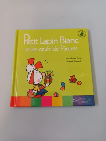Petit Lapin Blanc et les oeufs de Pâques