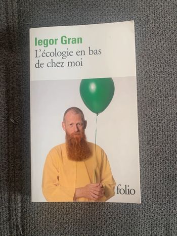 Livre l’écologie en bas de chez moi Legor Gran