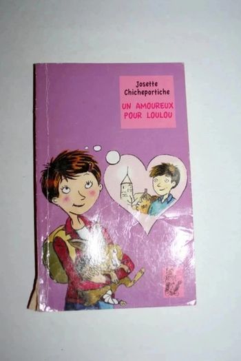 Un amoureux pour Loulou de Josette Chicheportiche
