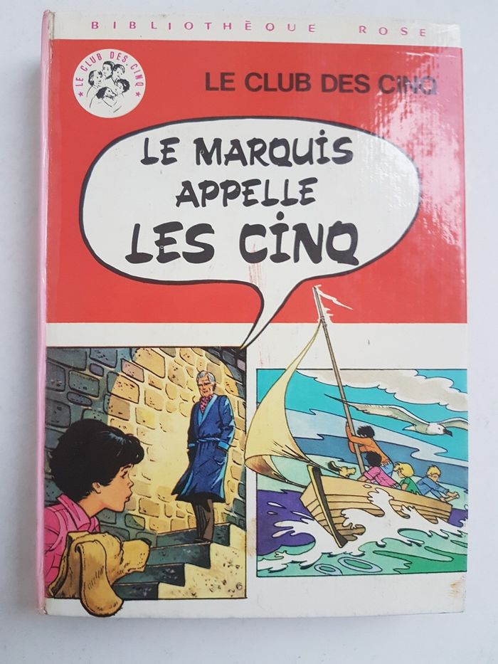 Le club des cinq: le marqui appelle les cinq