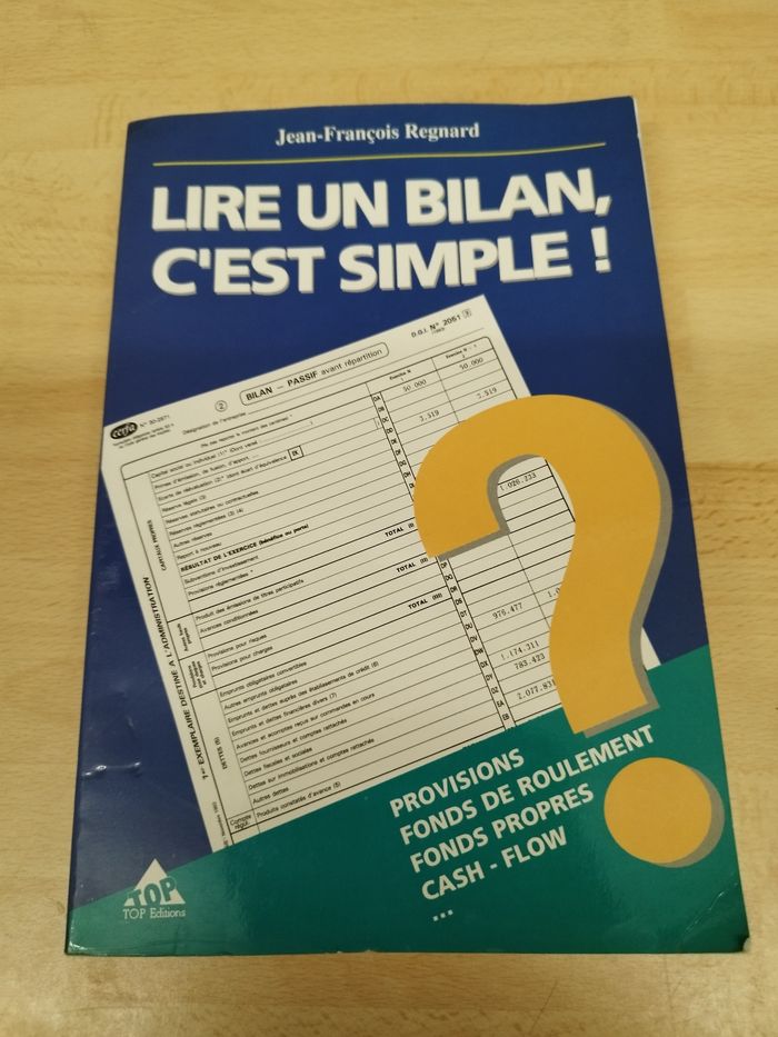Lire un bilan, c'est simple Jean-François Regnard