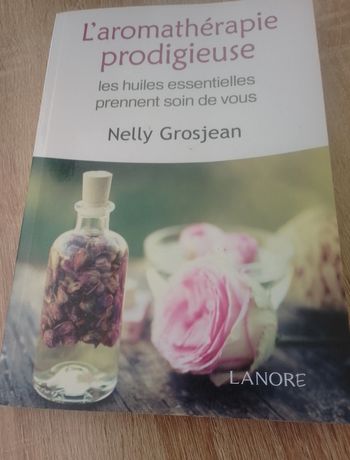 L'aromathérapie prodigieuse