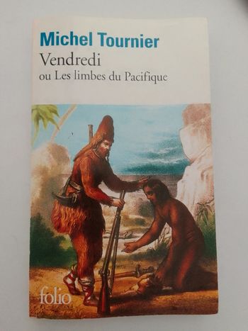 Michel Tournier - Vendredi ou Les limbes du Pacifique