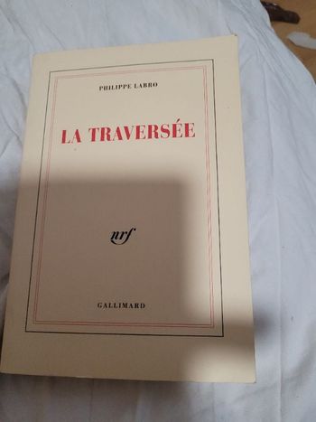 La traversée Philippe Labro