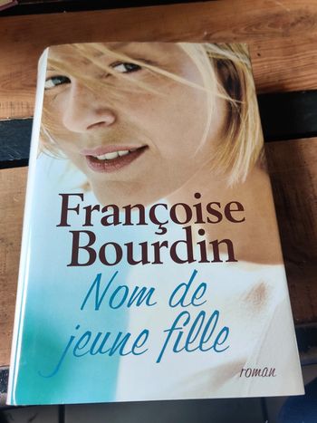Nom de jeune fille De Françoise Bourdin