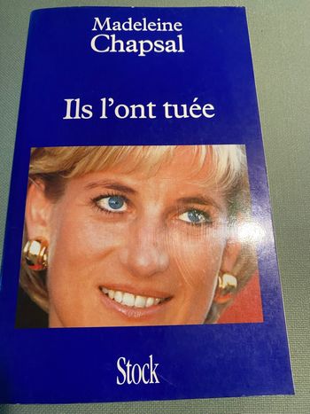 Livre "Ils l'ont tuée" - Madeleine Chapsal (Hommage à Lady Di)
