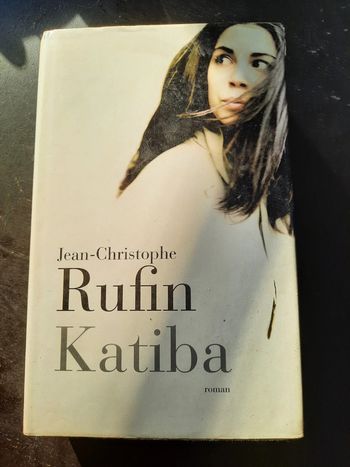 Jean Christophe Rufin, Katiba