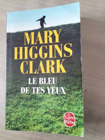 Livre : le bleu de tes yeux - Mary Higgings Clark