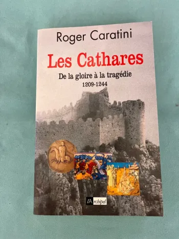 les cathares de la gloire à la tragédie