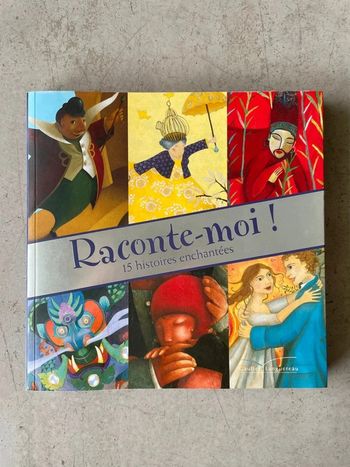 15 histoires superbes : Raconte moi!