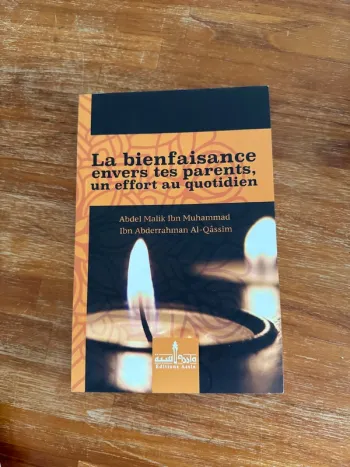 La la bienfaisance envers tes parents, un effort au quotidien