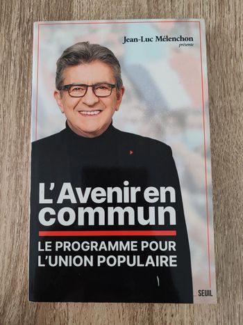 Jean-Luc Mélenchon ⭐ L'avenir en commun Le programme pour l'Union populaire