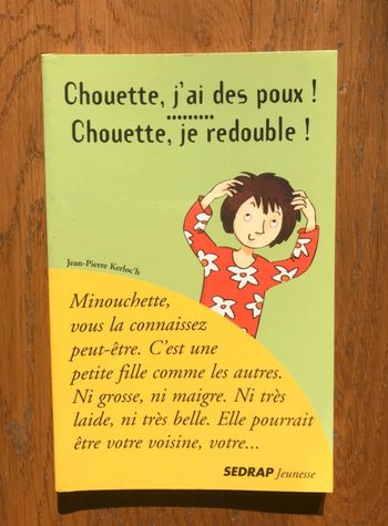 Chouette, j'ai des poux ! Chouette, je redouble ! - SEDRAP