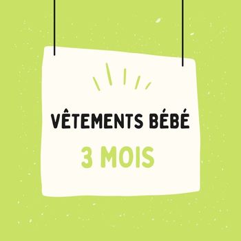 VÊTEMENTS BÉBÉ GARÇON 3 MOIS