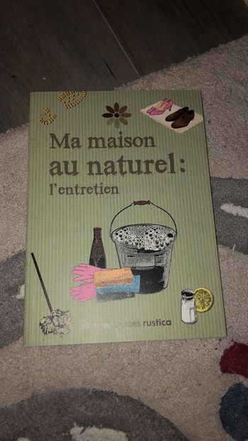 Ma maison au naturel : l’entretien
