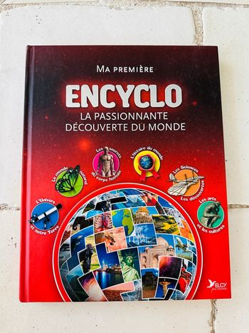 Livre - Ma première encyclo - La passionnante découverte du monde