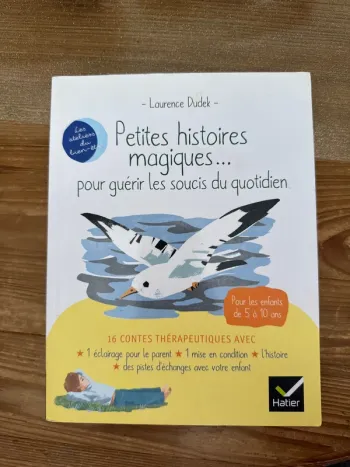 Livre, petite histoire, magique pour guérir les soucis du quotidien